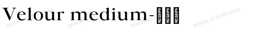 Velour medium字体转换